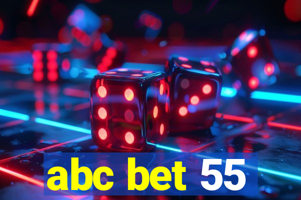 abc bet 55